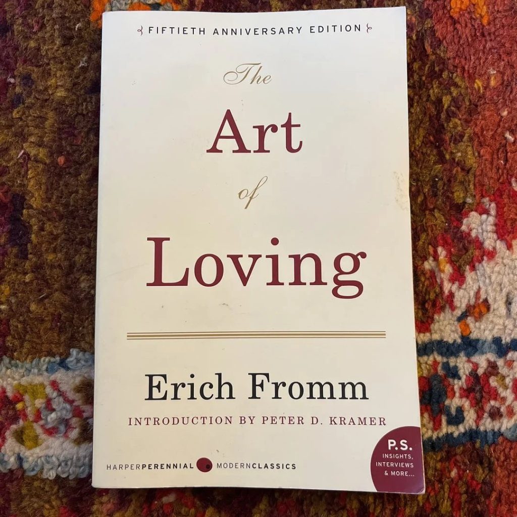 The Art of Loving by Erich Fromm