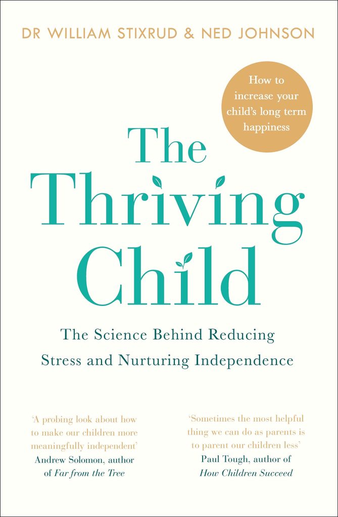 The Thriving Child by William Stixrud and Ned Johnson: Book Review