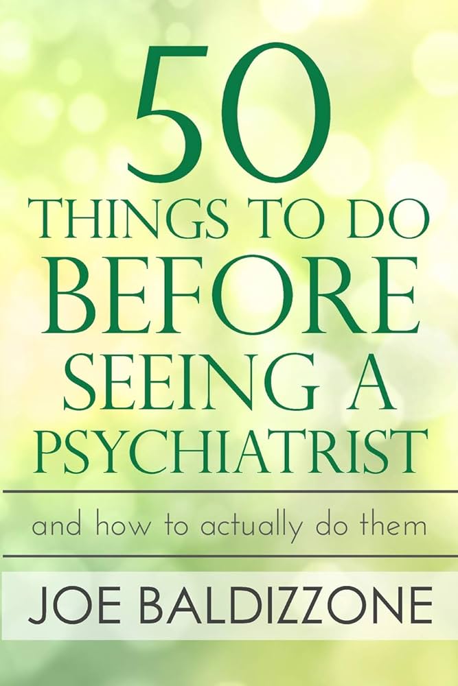 50 Things to Do Before Seeing a Psychiatrist by Joe Baldizzone: Book Review