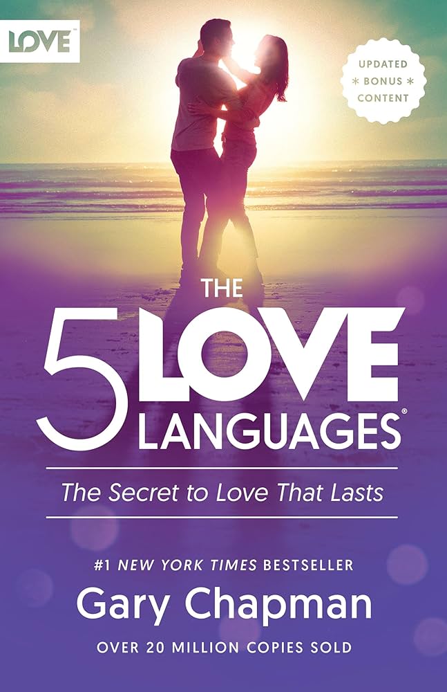 The 5 Love Languages by Gary Chapman: Summary and Review