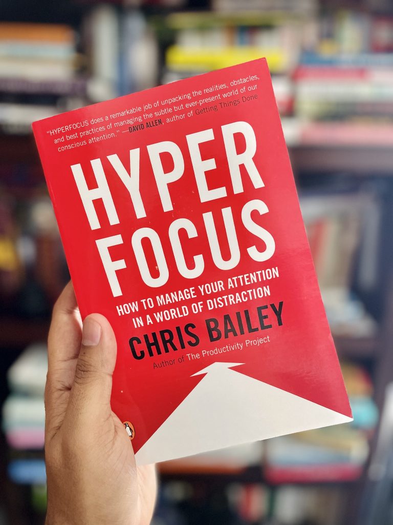 Hyperfocus by Chris Bailey: Book Review