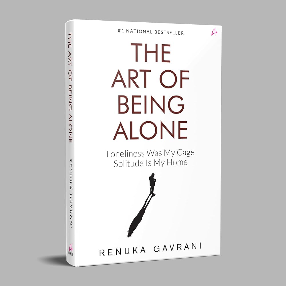 The Art of Being ALONE by Renuka Gavrani: Book Review