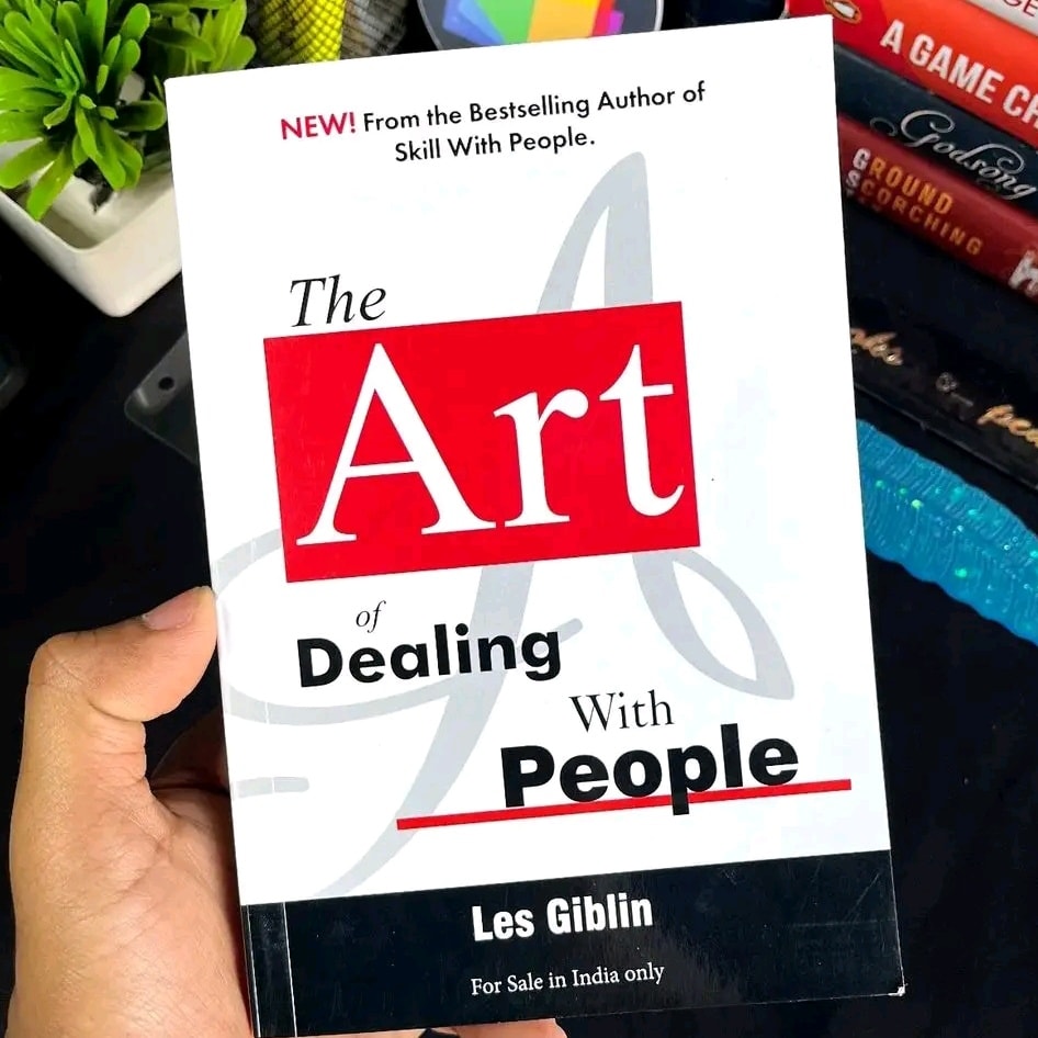 The Art of Dealing with People by Les Giblin