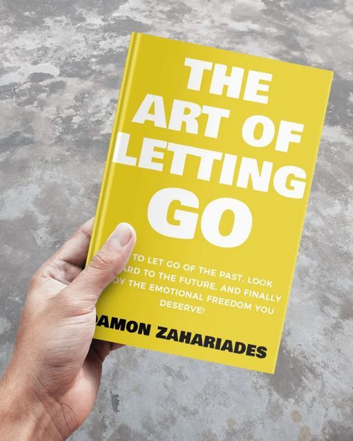 The Art of Letting Go by Damon Zahariades