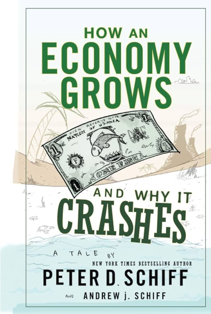 How an Economy Grows and Why It Crashes: Book Review