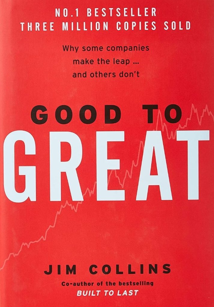 Good to Great by Jim Collins: Book Review