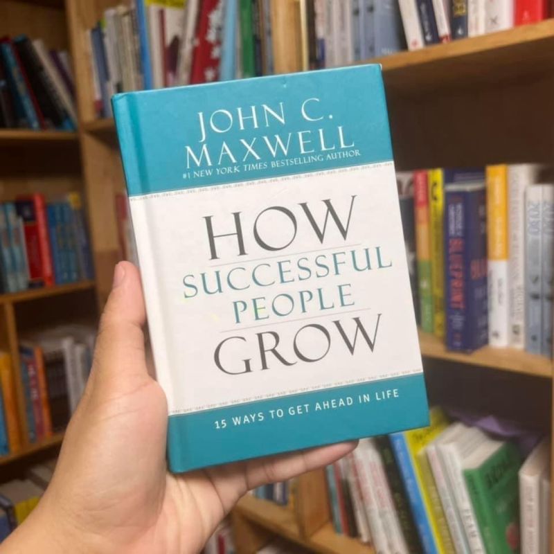 How Successful People Grow by John Maxwell