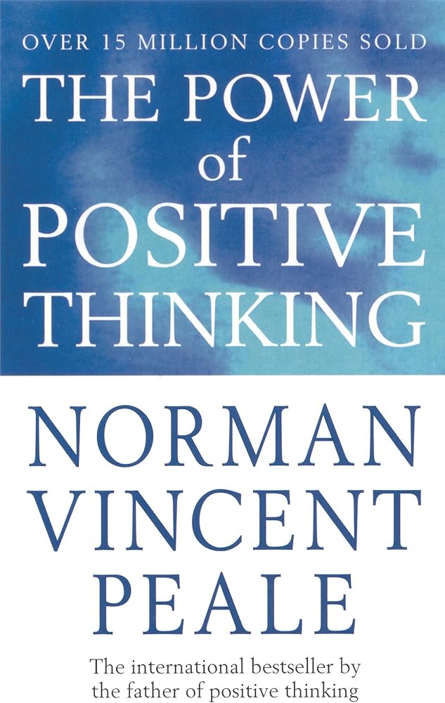 The Power Of Positive Thinking by Norman Vincent: Book Review