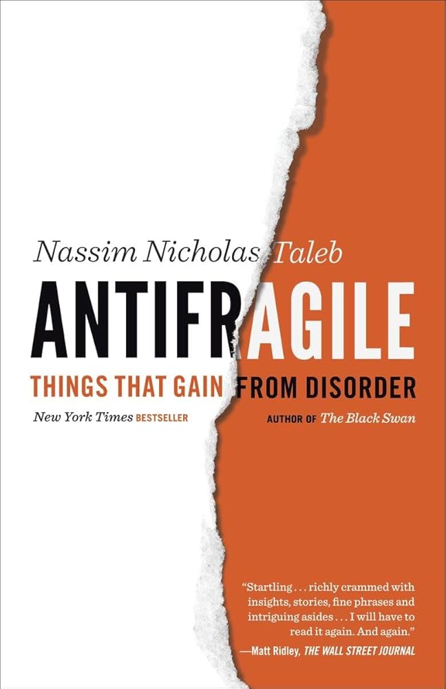 Antifragile by Nassim Nicholas Taleb