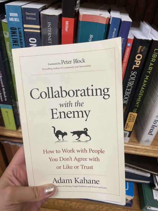 Collaborating with the Enemy by Adam Kahane