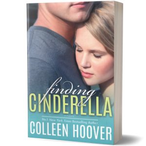 Finding Cinderella by Colleen Hoover: Review and Summary