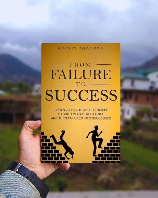 From Failure to Success by Martin Meadows