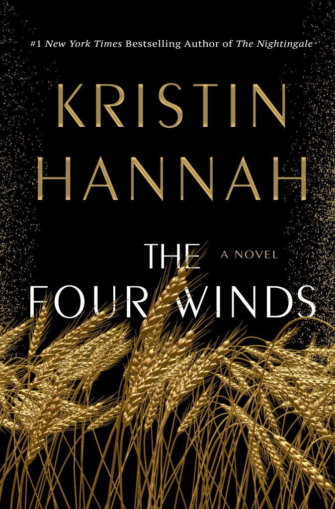 The Four Winds by Kristin Hannah: Review and Summary