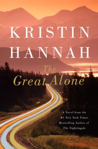 The Great Alone by Kristin Hannah: Review and Summary