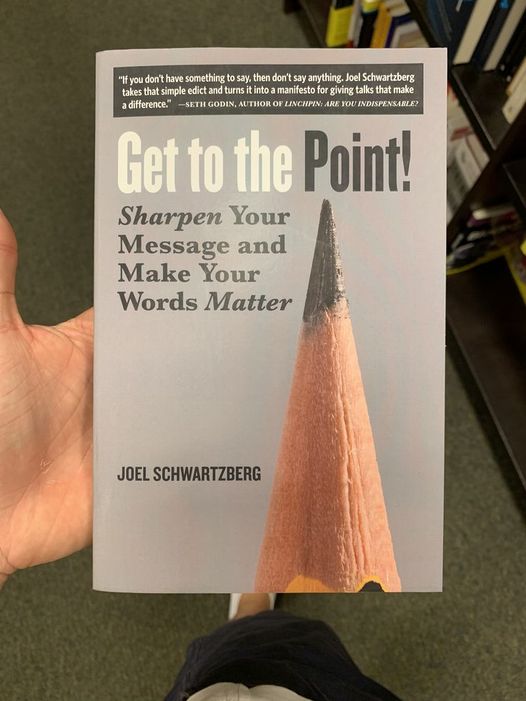 Get to the Point! by Joel Schwartzberg