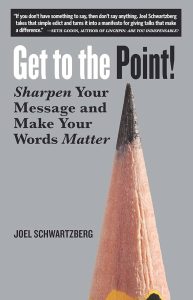 Get to the Point! by Joel Schwartzberg: Review and Summary