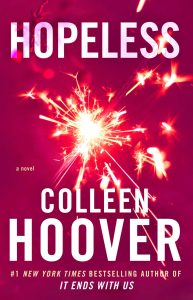 Hopeless by Colleen Hoover: Review and Summary