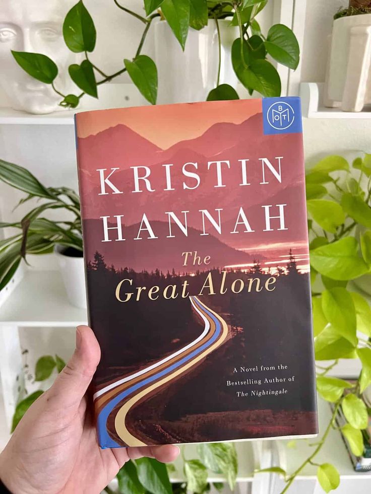 The Great Alone by Kristin Hannah