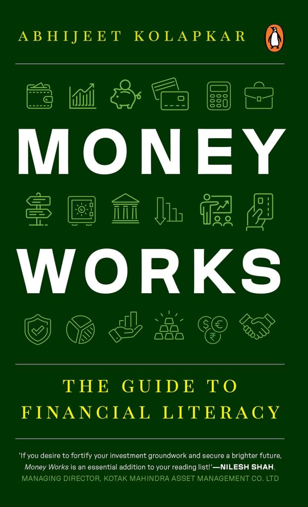 Money Works by Abhijeet Kolapkar: Book Review