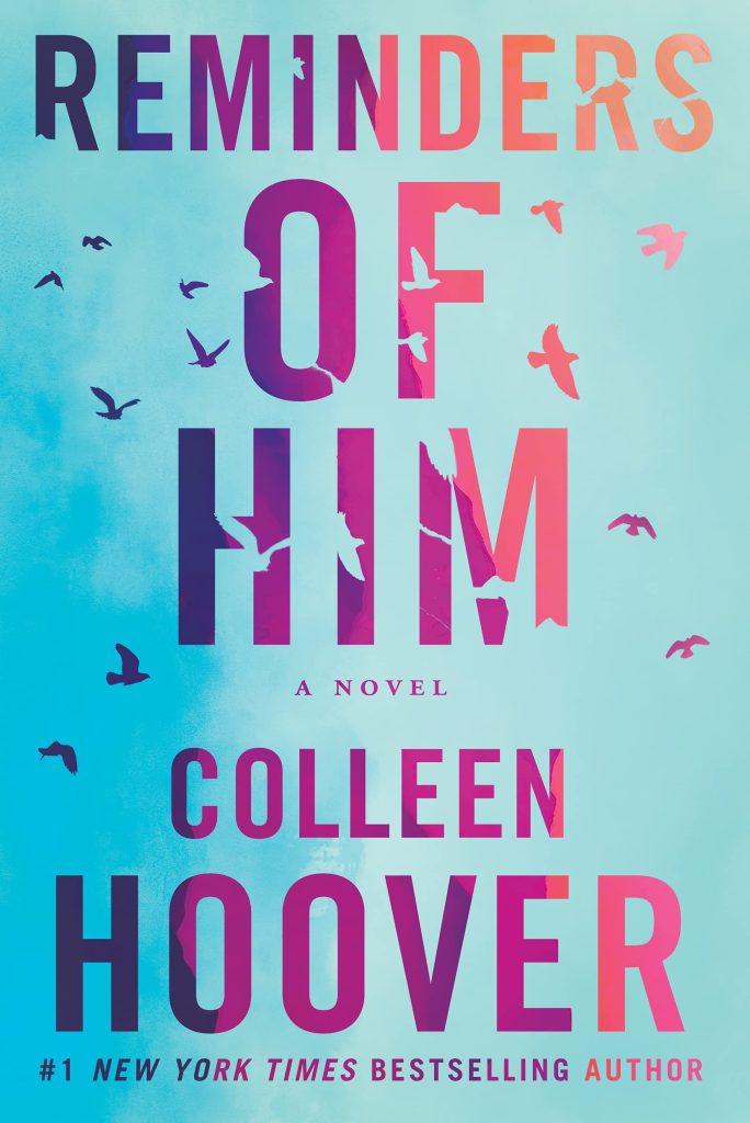 Reminders of Him by Colleen Hoover: Review and Summary