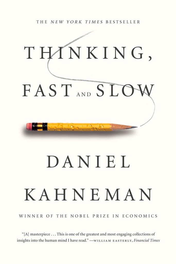 Thinking, Fast and Slow by Daniel Kahneman: Review and Summary