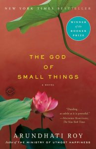 The God of Small Things by Arundhati Roy: Review and Summary